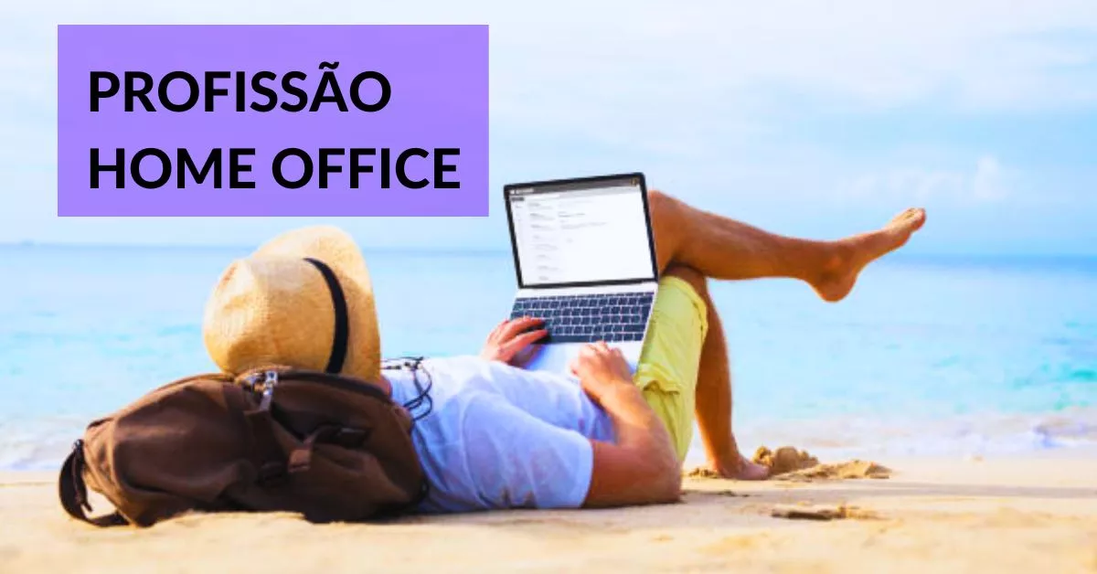 Profissão Home Office Conheça 8 Vantagens De Trabalhar Nessa área 6375